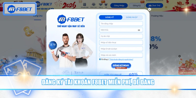 F8BET 10 Đăng ký tài khoản F8BET miễn phí, dễ dàng