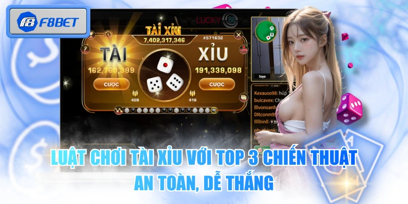 Luật Chơi Tài Xỉu Với Top 3 Chiến Thuật An Toàn, Dễ Thắng 1 Luật Chơi Tài Xỉu Với Top 3 Chiến Thuật An Toàn, Dễ Thắng