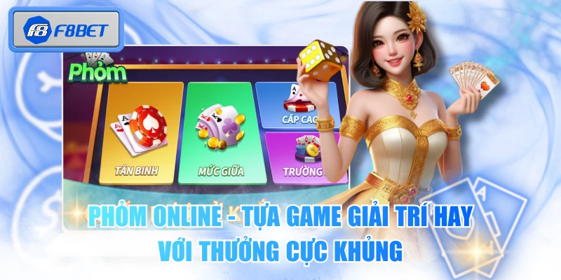 Phỏm Online - Tựa Game Giải Trí Hay Với Thưởng Cực Khủng 1 Phỏm Online - Tựa Game Giải Trí Hay Với Thưởng Cực Khủng